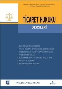 Ticaret Hukuku Dersleri                                                                                                                                                                                                                                        