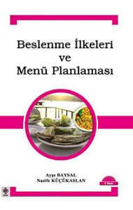 Beslenme İlkeleri ve Menü Planlaması                                                                                                                                                                                                                           