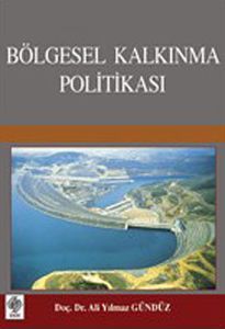 Bölgesel Kalkınma Politikası                                                                                                                                                                                                                                   