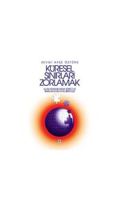 Küresel Sınırları Zorlamak                                                                                                                                                                                                                                     