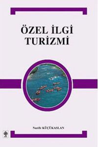 Özel İlgi Turizmi                                                                                                                                                                                                                                              