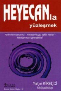 Heyecanla Yüzleşmek                                                                                                                                                                                                                                            