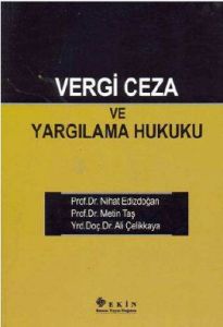 Vergi Ceza ve Yargılama Hukuku                                                                                                                                                                                                                                 