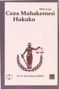 KPSS A İçin Ceza Muhakemesi Hukuku                                                                                                                                                                                                                             