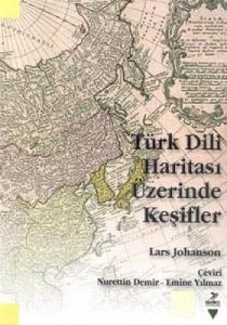 Türk Dili Haritası Üzerinde Keşifler                                                                                                                                                                                                                           