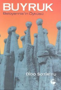 Buyruk Beloyannis’in Öyküsü                                                                                                                                                                                                                                    