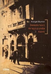 Demokrasi Arayışında Kent                                                                                                                                                                                                                                      