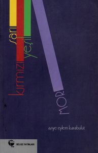 Sarı Kırmızı Yeşil Mor                                                                                                                                                                                                                                         