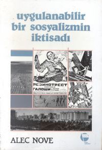 Uygulanabilir Bir Sosyalizmin İktisadı                                                                                                                                                                                                                         