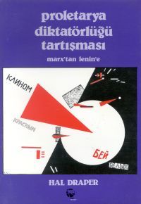 Proletarya Diktatörlüğü Tartışması Marx’tan Lenin’                                                                                                                                                                                                             