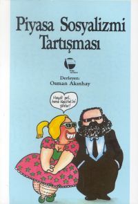 Piyasa Sosyalizmi Tartışması                                                                                                                                                                                                                                   