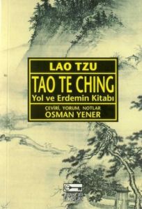 Tao Te Ching Yol ve Erdemin Kitabı                                                                                                                                                                                                                             