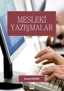 Mesleki Yazışmalar                                                                                                                                                                                                                                             