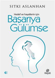 Başarıya Gülümse                                                                                                                                                                                                                                               
