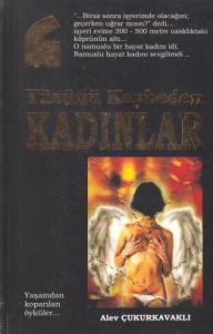 Yüzünü Kaybeden Kadınlar                                                                                                                                                                                                                                       