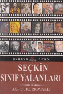 Seçkin Sınıf Yalanları                                                                                                                                                                                                                                         