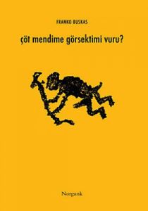 Çöt Mendime Görsektimi Vuru?                                                                                                                                                                                                                                   