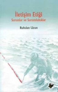 İletişim Etiği                                                                                                                                                                                                                                                 
