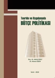 Teoride ve Uygulamada Bütçe Politikası                                                                                                                                                                                                                         