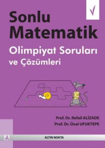 Sonlu Matematik Olimpiyat Soruları ve Çözümleri                                                                                                                                                                                                                