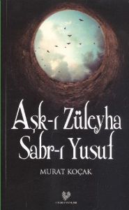 Aşk-ı Züleyha Sabr-ı Yusuf                                                                                                                                                                                                                                     