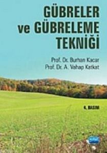 Gübreler ve Gübreleme Tekniği                                                                                                                                                                                                                                  