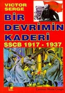 Bir Devrimin Kaderi SSCB 1917-1937                                                                                                                                                                                                                             