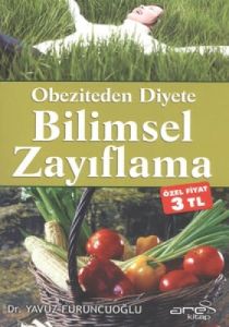 Obeziteden Diyete Bilimsel Zayıflama                                                                                                                                                                                                                           
