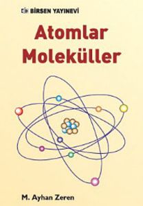 Atomlar Moleküller                                                                                                                                                                                                                                             