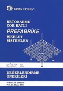 Betonarme, Çok Katlı, Prefabrike İskelet Sistemler                                                                                                                                                                                                             