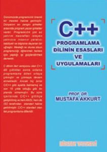 C ++ Programlama Dilinin Esasları ve Uygulamaları                                                                                                                                                                                                              