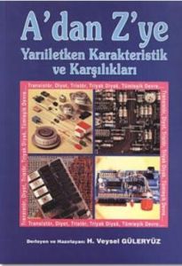 A’dan Z’ye Yarıiletken Karakteristik ve Karşılıkl                                                                                                                                                                                                              