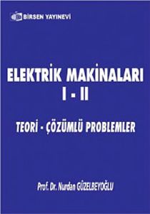 Elektrik Makinaları 1 - 2                                                                                                                                                                                                                                      