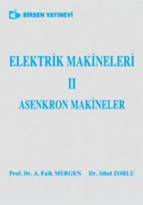 Elektrik Makineleri 2 Asenkron Makineler                                                                                                                                                                                                                       