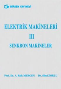 Elektrik Makineleri 3 Senkron Makineler                                                                                                                                                                                                                        