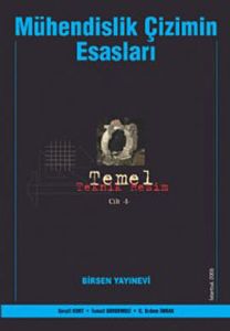 Mühendislik Çizimin Esasları                                                                                                                                                                                                                                   