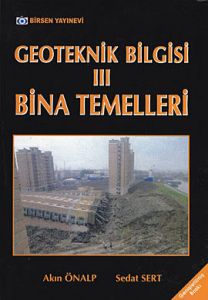 Geoteknik Bilgisi 3 Bina Temelleri                                                                                                                                                                                                                             
