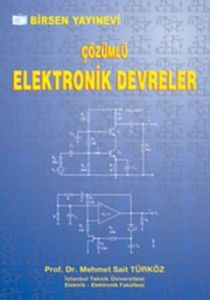 Çözümlü Elektronik Devreler                                                                                                                                                                                                                                    