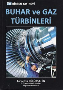 Buhar ve Gaz Türbinleri                                                                                                                                                                                                                                        