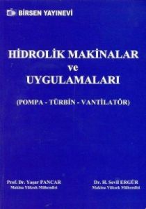 Hidrolik Makinalar ve Uygulamaları                                                                                                                                                                                                                             