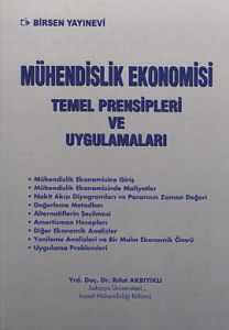 Mühendislik Ekonomisi Temel Prensipleri ve Uygulam                                                                                                                                                                                                             