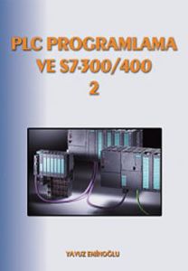 PLC Programlama ve S7-300/400 2                                                                                                                                                                                                                                