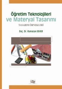 Öğretim Teknolojileri ve Materyal Tasarımı                                                                                                                                                                                                                     