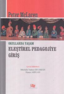 Eleştirel Pedagojiye Giriş                                                                                                                                                                                                                                     