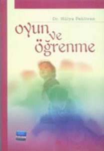 Oyun ve Öğrenme                                                                                                                                                                                                                                                