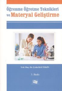 Öğrenme Öğretme Teknikleri ve Materyal Geliştirme                                                                                                                                                                                                              