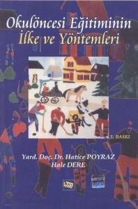 Okul Öncesi Eğitiminin İlke ve Yöntemleri                                                                                                                                                                                                                      