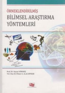 Örneklendirilmiş Bilimsel Araştırma Yöntemleri                                                                                                                                                                                                                 