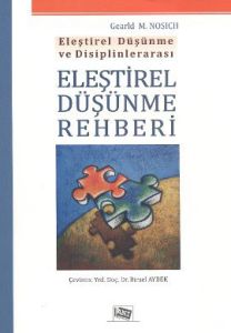 Eleştirel Düşünme Rehberi                                                                                                                                                                                                                                      