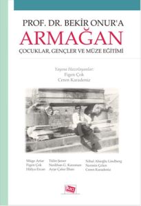 Prof. Dr. Bekir Onur’a Armağan                                                                                                                                                                                                                                 